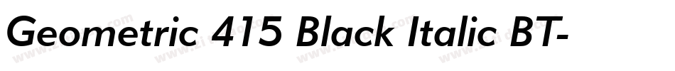 Geometric 415 Black Italic BT字体转换